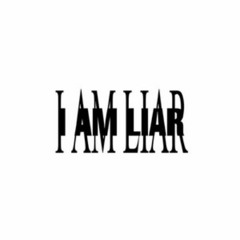 I AM LIAR (CARTI DISS)