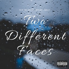 Two Different Faces (with Myles)