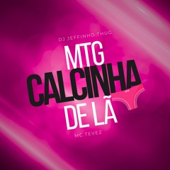 Mtg - Calcinha De Lã - Fazer Fazer ((Dj Jeffinho Thug E Mc Tevez)) Funk BH