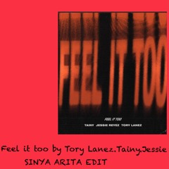 Feel It Too by Tainy,Tory Lanez,Jessie Reyez（Edit）