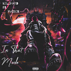 In That Mode Ft. Ymcdev
