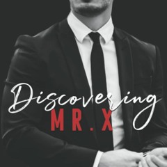 DOWNLOAD Book Discovering Mr X (The Men Series - Interconnected Standalone Romances)