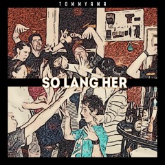 Tommyama - So Lang Her (prod. By Artox)