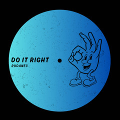 Rudanec - Do It Right [unreleased preview]