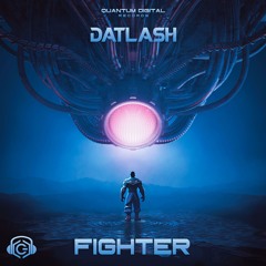 Datlash - Fighter [Quantum Digital Records]