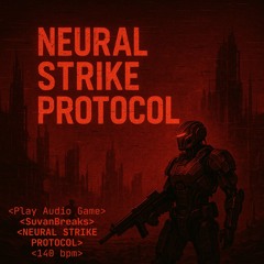 NEURAL STRIKE PROTOCOL (EP)