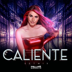 CALIENTE Set Mix - DJ FELLIPA BARBATO