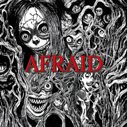 Afraid