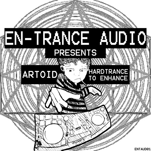 ARTOID - HARDTRANCE TO ENHANCE - GUEST MIX