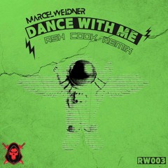 Marcel Weidner - Dance With Me - (Ash Cook Remix) - Rave Wave - Preview