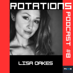 Rotations Techno Podcast - Lisa Oakes