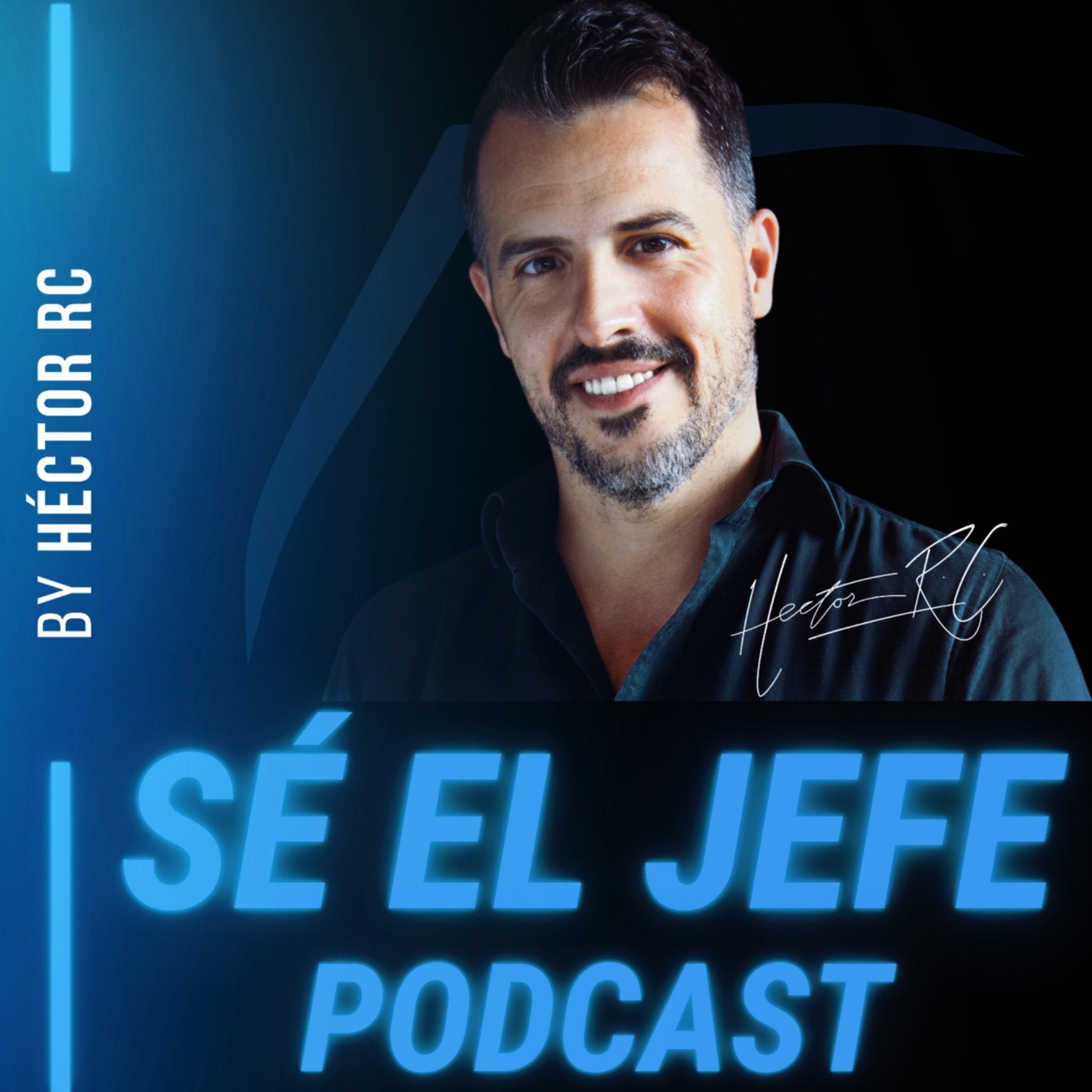 Sé el Jefe Podcast
