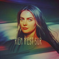 RIEN N’EST SÛR