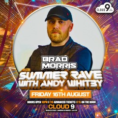 Brad Morris - at the Summer Rave.. (Andy Whitby Event) (Live)