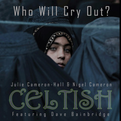 Who Will Cry Out? (feat. Dave Bainbridge)