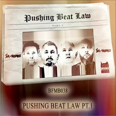 Sir-Vere - Pushing Beat Law Pt.1 (Taster) VA Mix Album ★OUT NOW★ [BFMB038]