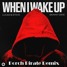 Lucas & Steve x Skinny Days - When I Wake Up (Porch Pirate Remix)