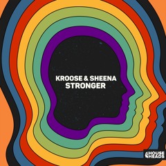 Kroose & Sheena - Stronger