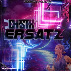 CHPSTX - Ersatz (That mf is NOT real)