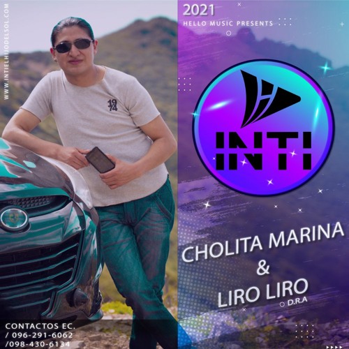 INTI EL HIJO DEL SOL - Cholita Marina & Liro liro D.R.A (Audio Official)