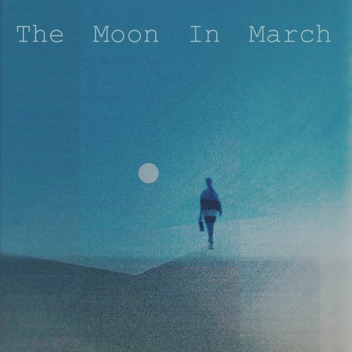 The Moon In March