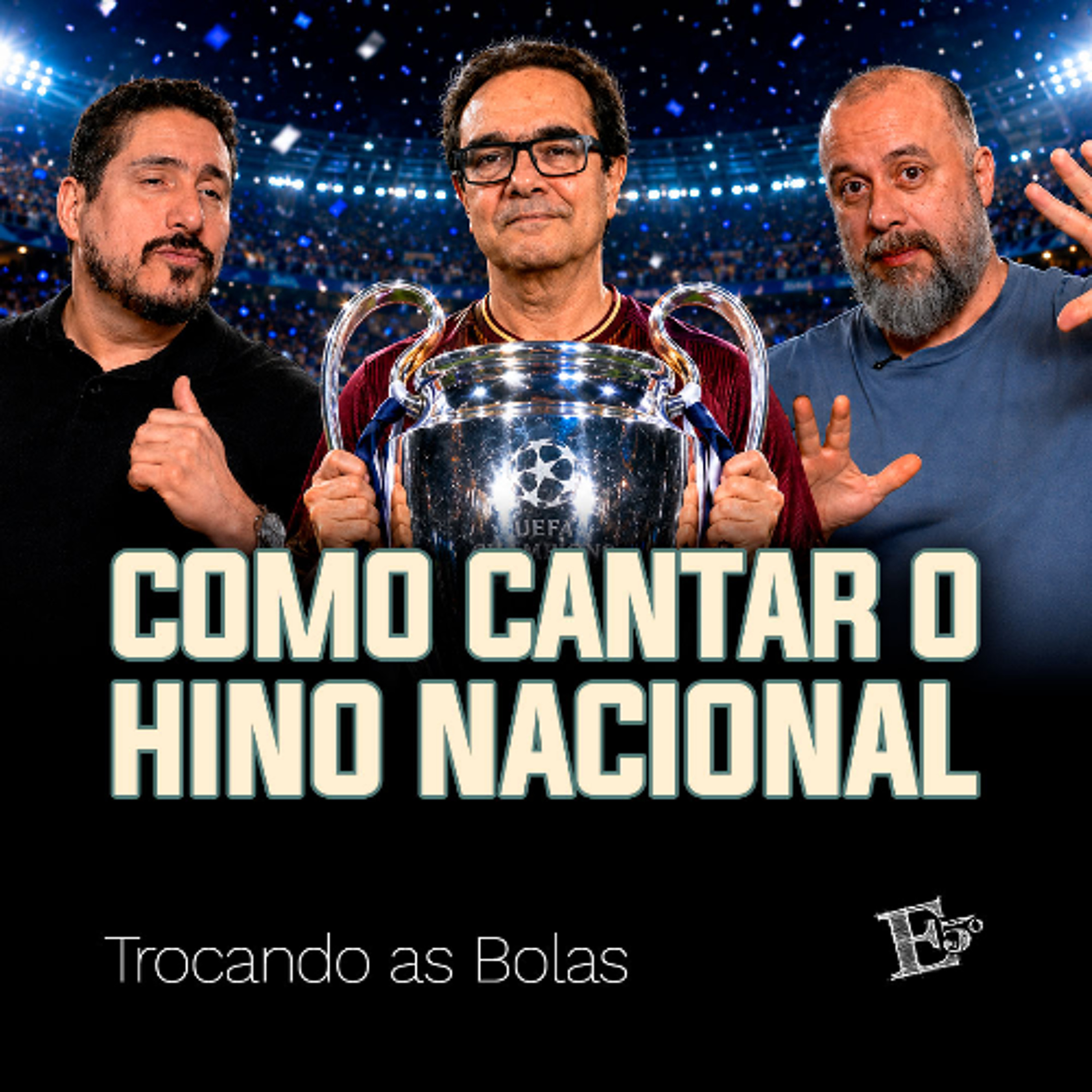 Como Cantar o HINO NACIONAL | TROCANDO AS BOLAS episode artwork