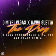 David Guetta & Dimitri Vegas - The Drop (Ben Nicky Remix)