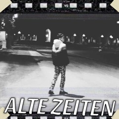 ALTE ZEITEN (prod. by elzio x savant)