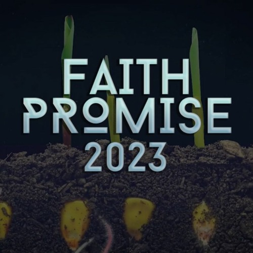 Stream Faith Promise 2023 week 1 by Lake Eustis Christian Church