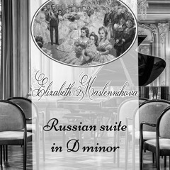 Russian Suite In D Minor. Prelude
