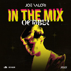 Joe Valori - October 2022 - In The Mix