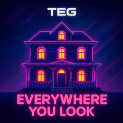 TEG - Everywhere you look