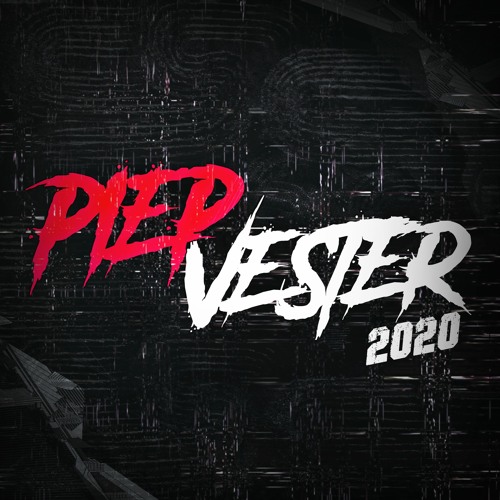 PIEP-VESTER 2020 [200BPM][Silvester Special]