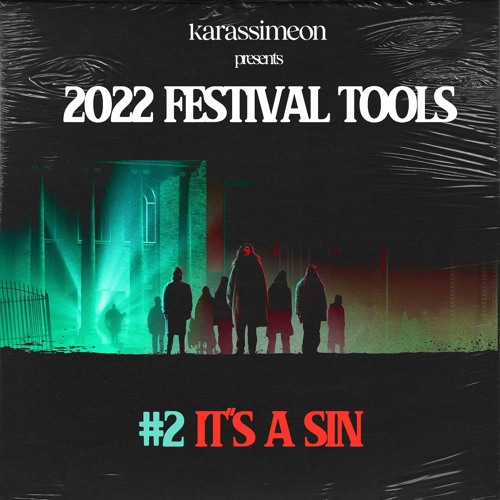 It's A Sin (Karassimeon Festival Tool)
