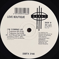 B1. Love Boutique - I'm Coming Up (Progressive Mix) [Debut - 1993]