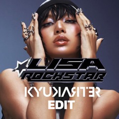 Rockstar & Xena - LISA BLACKPINK X Skrillex (KYUKARTER EDIT)