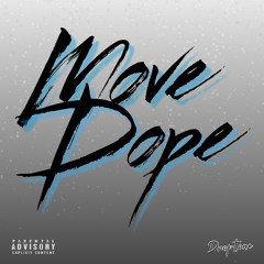 XCENTRiC - Move Dope (Original Mix)