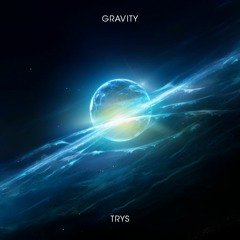 Trys - GRAVITY