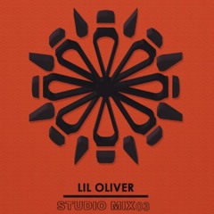 Lil Oliver | Studio Mix 03