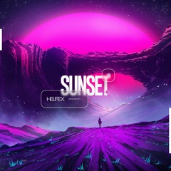 Helfex - Sunset