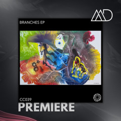 PREMIERE: Mattia Pompeo - Branches (Just Her Remix) [Constant Circles]