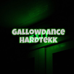 Gallowdance | Hardtekk Remix