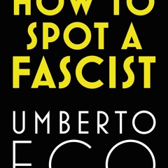 ePub/Ebook How to Spot a Fascist BY : Umberto Eco, Alastair McEwen & Richard D