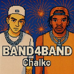 BAND4BAND (Chalko Remix)
