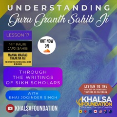 Lesson 17 Meanings of the 14th Pauri of Japji Sahib explained (Podcast series)