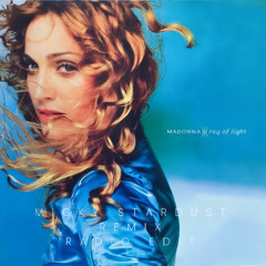 Madonna - Ray Of Light (Micky Stardust Remix) (Radio Edit)