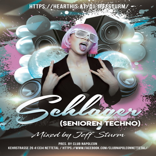 Schlager (Senioren Techno) - Mixed by Jeff Sturm [pres. by Club Napoleon Kaldenkirchen]