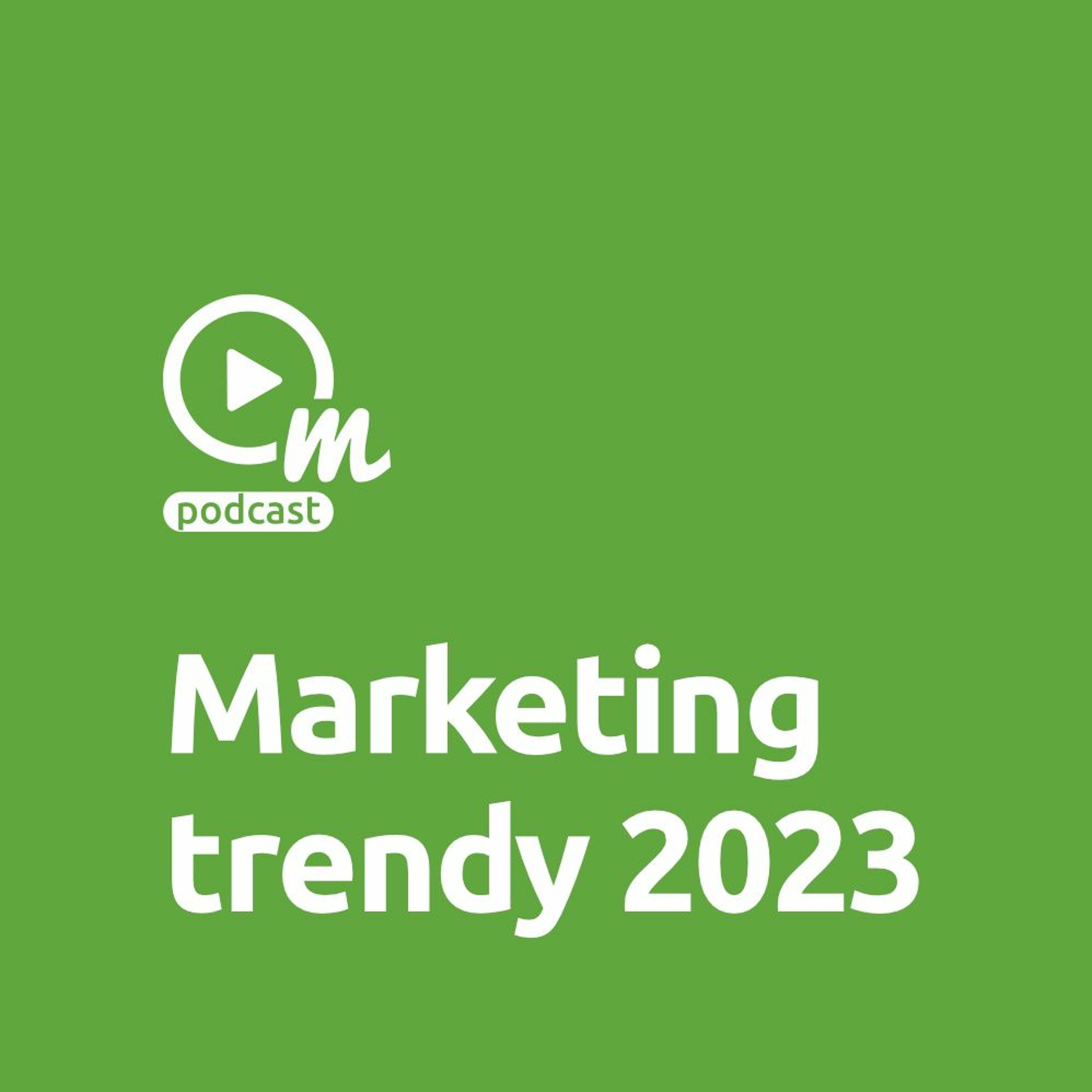 Trendy v online marketingu pro rok 2023 episode artwork