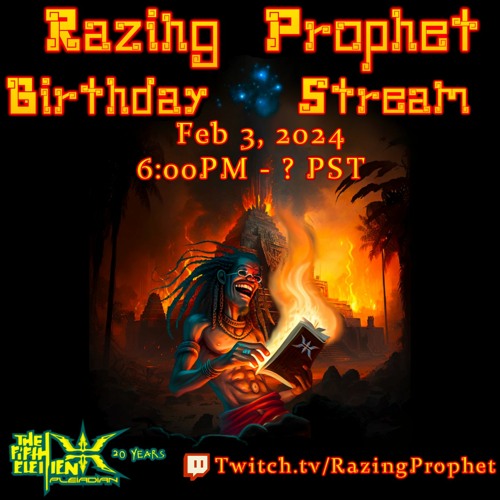 Stream Razing Prophet Birthday Marathon 2024 Pt5 by Razing Prophet