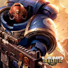Land Rider #2 : Fallait-il primariser les Space Marines ?